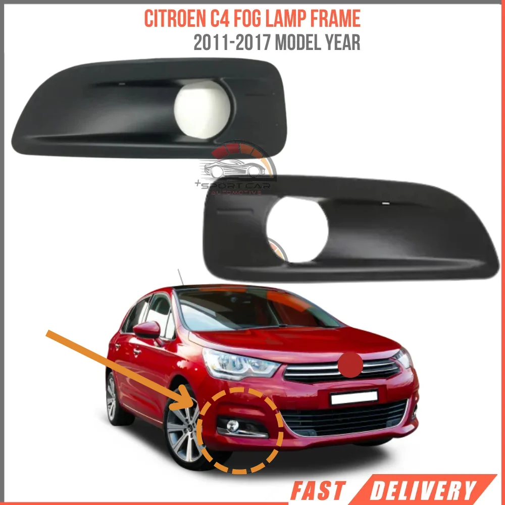 For Citroen C4 2011-2017 fog light frame left right high quality OE 7453.65 7453.66 fast shipping from Turkey High Quality