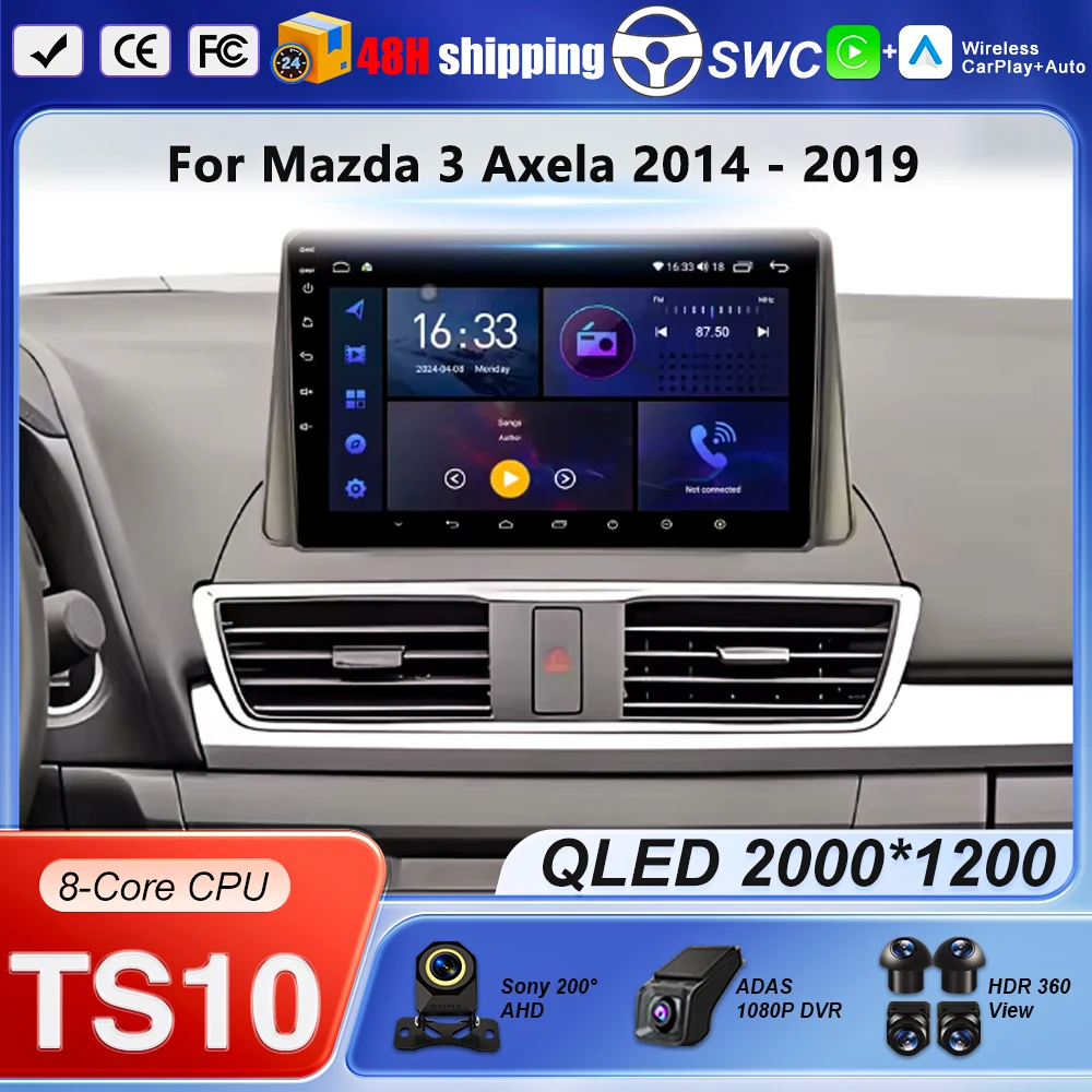 Android 16 Car For Mazda 3 Axela 2014 2015 2016 2017 2018 2019 Android Auto Wireless Carplay Navigation Screen Stereo Dash Cam