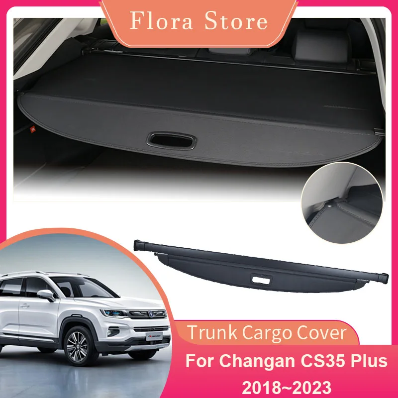 

Rear Trunk Cargo Cover for Changan CS35 Plus 2018~2023 Car Shielding Shade Curtain Security Partition Board Interior Accessories