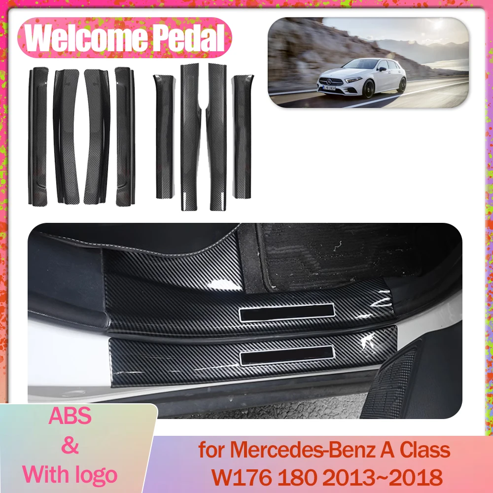 Car Welcome Pedal for Mercedes-Benz A Class W176 180 2013~2018 2014 Door Sill Scuff Threshold Guard Plate Trim Strips Accessorie