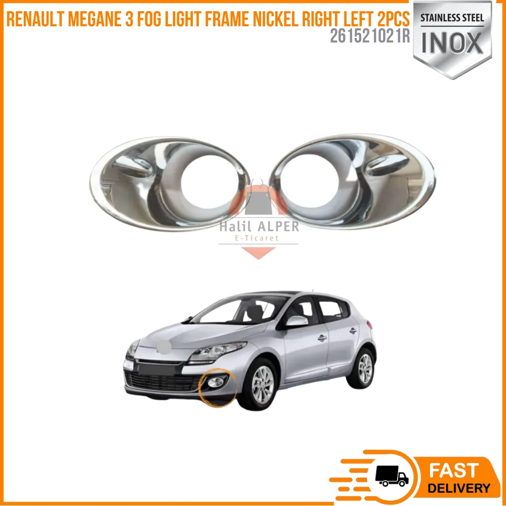 

For Fit Renault Megane Mk3 III Fog Light Frame Nickel Right Left 2PCs Set Chrome Styling Car Accessories Oem 261521021R