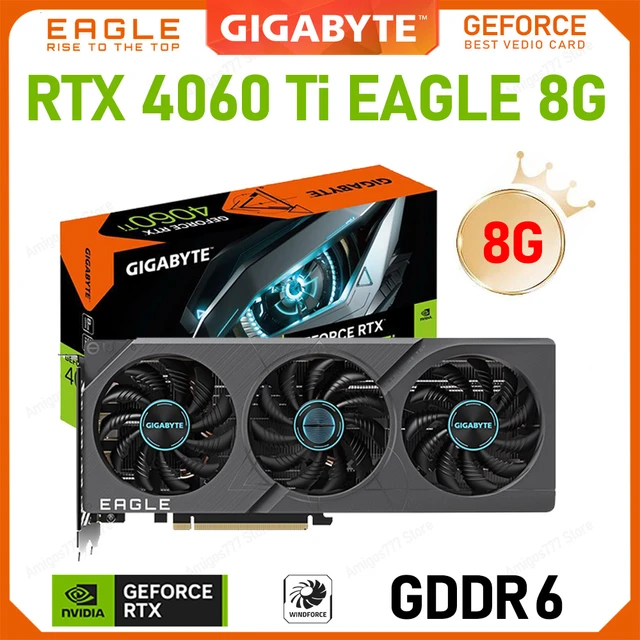 GDDR6 Video Card GIGABYTE GeForce RTX 4060 Ti EAGLE 8G Graphics Card PCI E 4.0 18 Gbps 128bit 8pin RTX 4060 Ti GPU New AliExpress 7