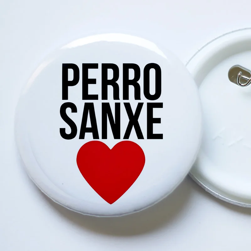 59mm SANXE dog veneer customize Psoe sum we can Politca pedro sanchez current pin brooch sticker PP VOX gifts gift detail pin button look fashion badge brooch