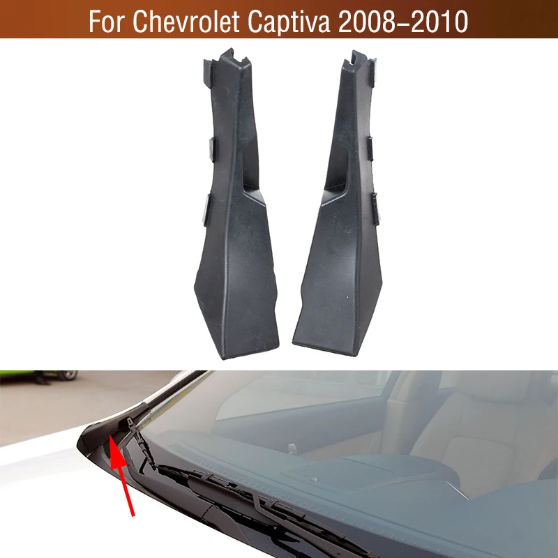 For Chevrolet Captiva 2008 2009 2010 Car Front Windshield Wrap Corner Cap Panel Wiper Side Cowl Trim Cover Lid Plate