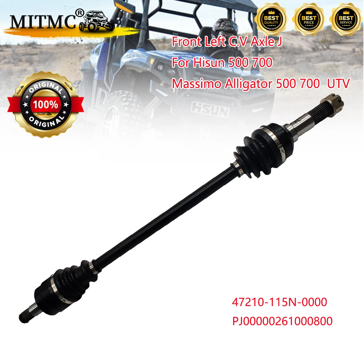 المحور الأمامي الأيسر C.V J لـ Hisun 500 700 Massimo Alligator 500 700 UTV QUAD GO KART 47210-115N-0000 PJ00000261000800