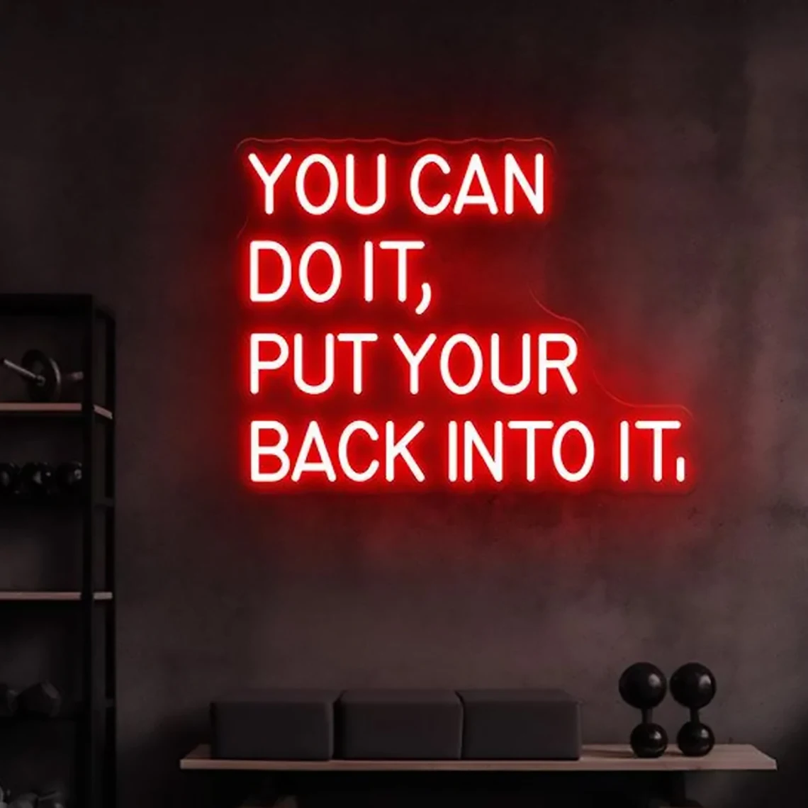 You Can Do It Put Your Back Into It Neon Sign Office Fitness Neon Sign Home Gym Room Decor Gym Wall Decor Man Cave Neon