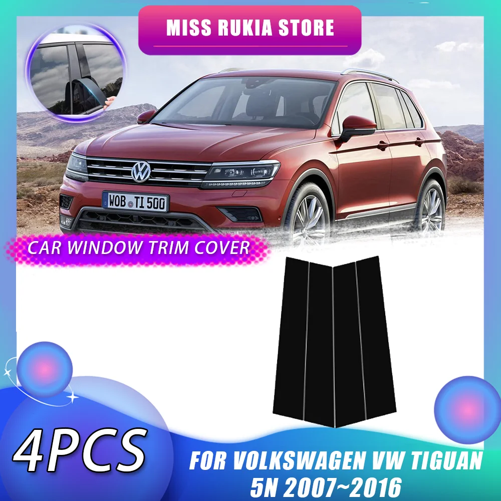 Car Window Trim Cover for Volkswagen VW Tiguan 5N 2007~2016 2008 Carbon Fiber Black Silver Pillar Posts Door Sticker Accessories