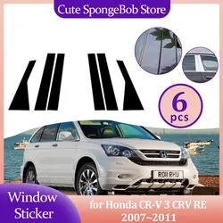 Car Door Window Sticker for Honda CR-V 3 CRV RE 2007~2011 2008 Carbon Fiber Chrome Glossy Black Pillar Posts Decal Accessorie