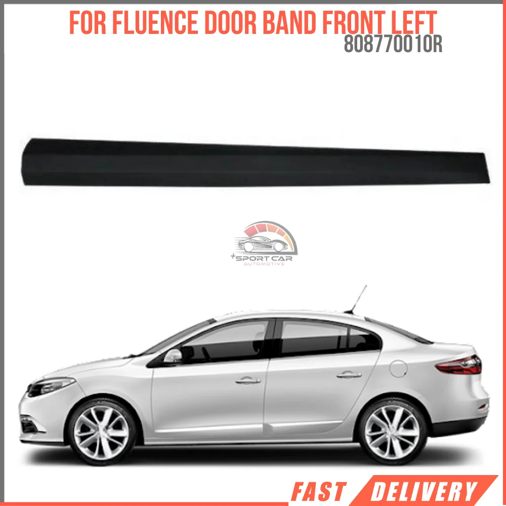 

For Fluence Door Tape Front Left Oem 808770010R super quality high satisfaction fast delivery