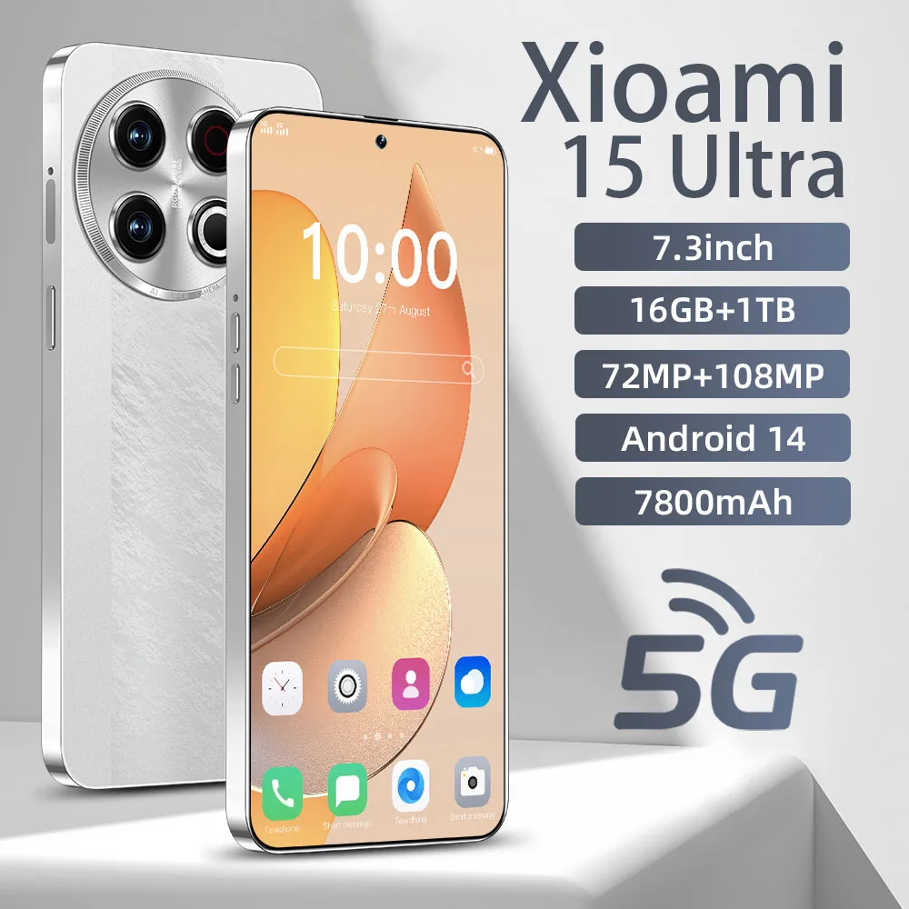 

New Hot Xioami 15 Ultra Global Version Smartphone 7.3inch HD Full Screen 4G/5G Cell Phone 16GB1TB 7800mAh Mobile Phones 108MP