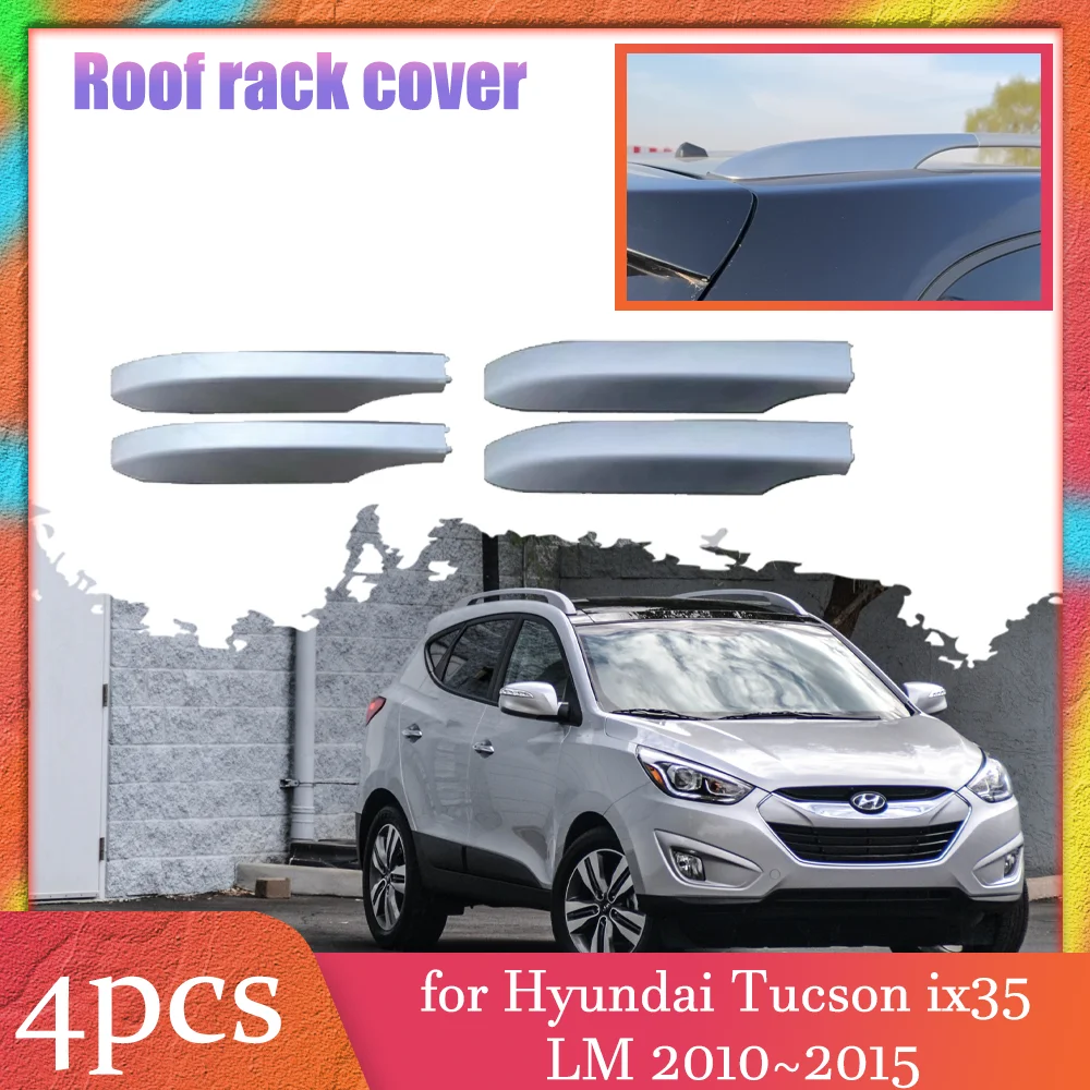 

Крышка багажника на крышу автомобиля для Hyundai Tucson ix35 LM 2010 ~ 2015, часть багажника, направляющая, крышка, накладка, аксессуары 2011 2012