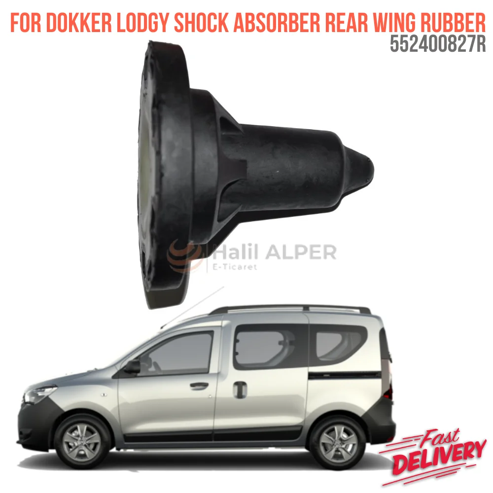 For DOKKER LODGY SHOCK ABSORBER REAR WING RUBBER OEM 552400827R super quality high performance affordable price fast delivery