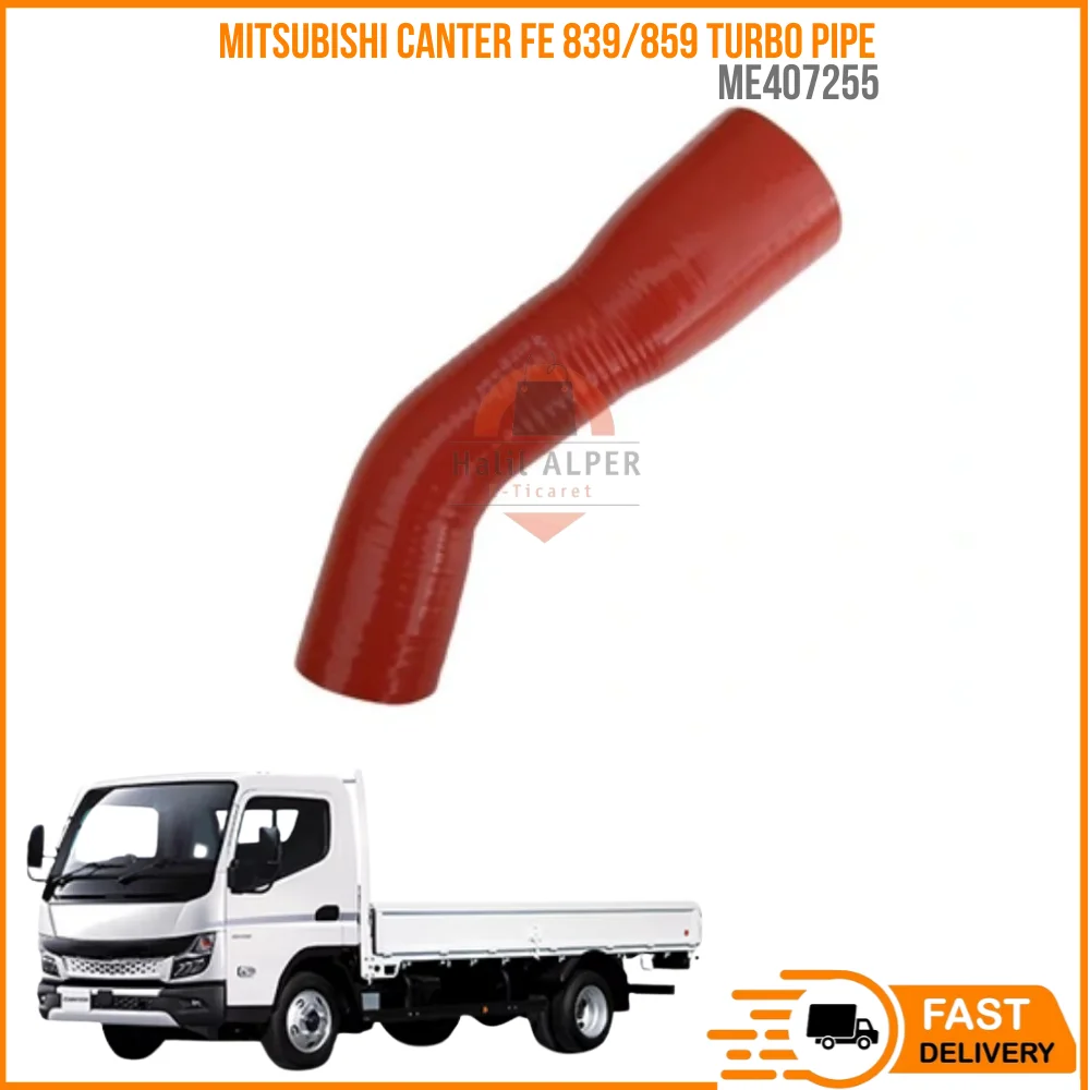 

FOR MITSUBISHI CANTER FE 839/859 ME407255 TURBO PIPE HIGH QUALITY CAR PARTS AFFORDABLE PRICE DURABLE SATISFACTION FAST SHIPPING