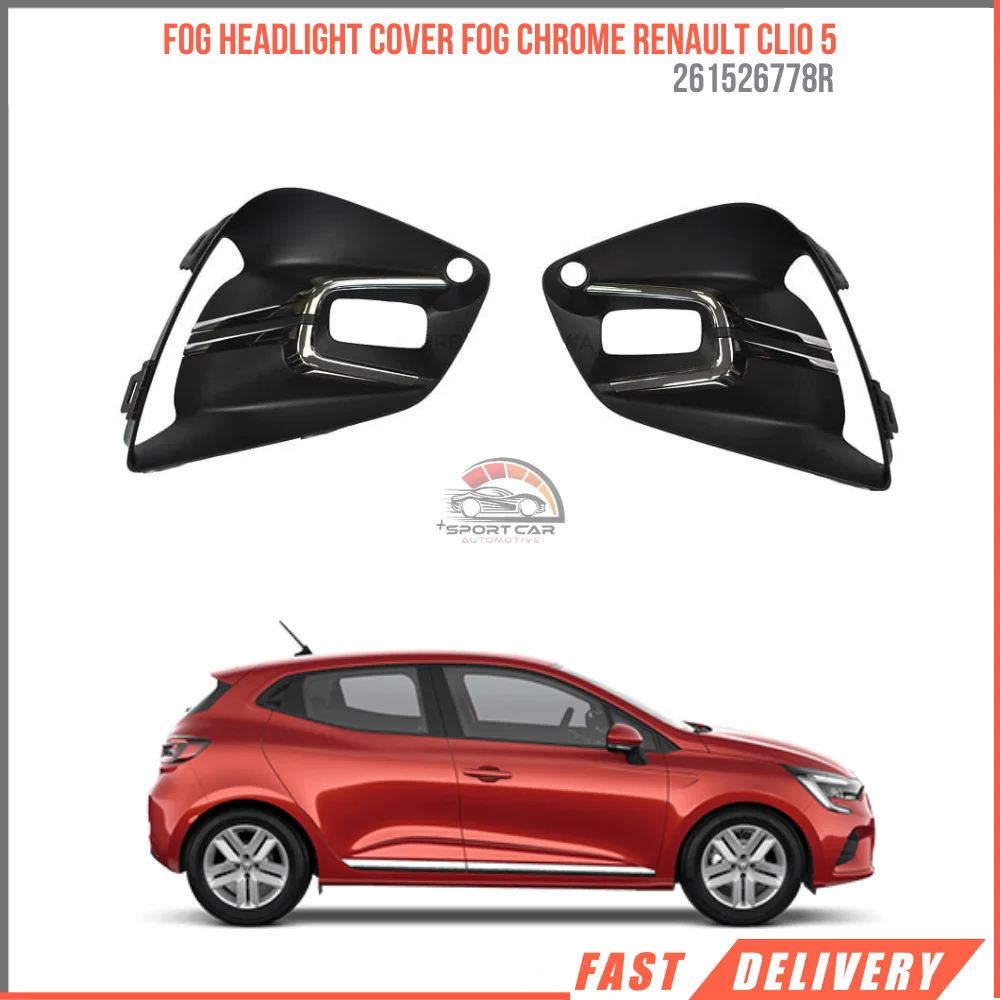 FOR FOG HEADLIGHT COVER FOG CHROME RENAULT CLIO 5 261526778R affordable car parts, high quality fast shipping satisfaction