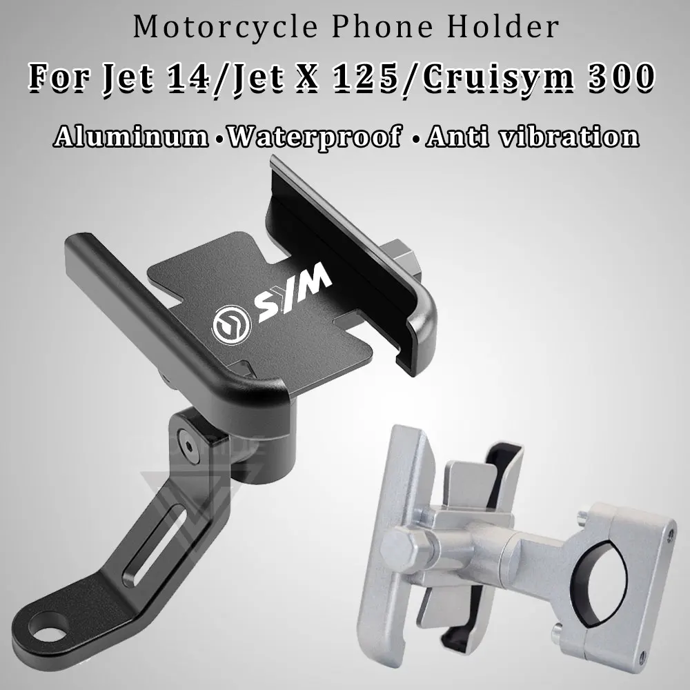 Motorcycle Phone Holder Aluminum Stand for SYM Jet 14 Cruisym 300 Maxsym 400 600 400i Adx/Jet X/Joyride/125 300 250i Accessories