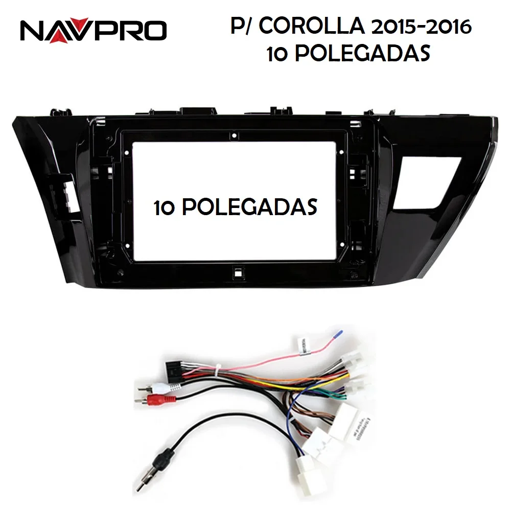 For TOYOTA COROLLA 2014-2016 10 INCH Frame and Connecting Cables for Multimedia Center Installation for NAVPRO CASKA