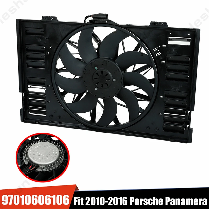 

NEW Radiator Engine Cooling Fan Assembly For Porsche Panamera 970 2010 2011 -2016 3.6L 4.8L 97010606106 97010606103 97010606104