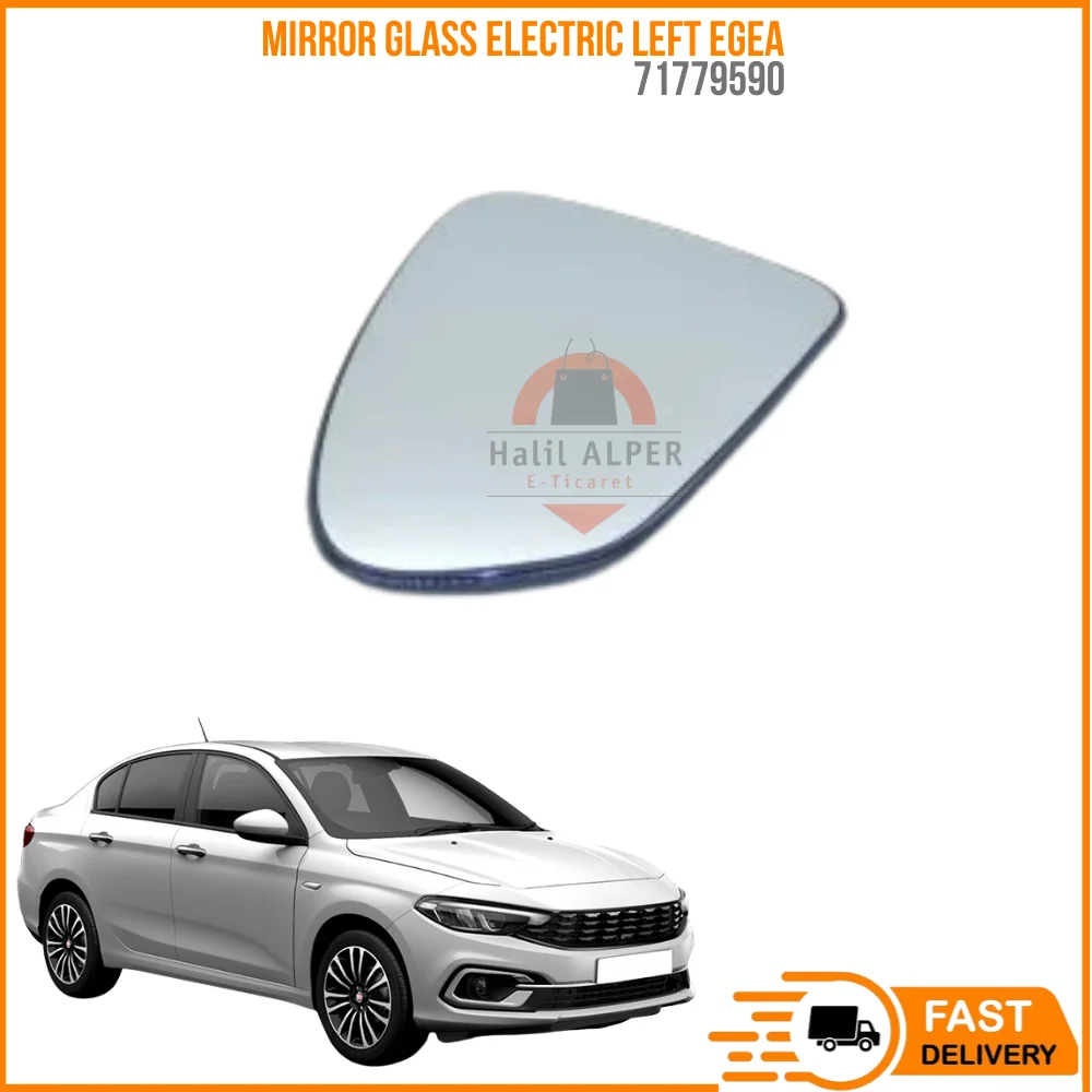 For MIRROR GLASS ELECTRIC LEFT EGEA 2015- OEM 71779590 SUPER QUALITY HIGH SATISFACTION AFFORDABLE PRICE FAST DELIVERY