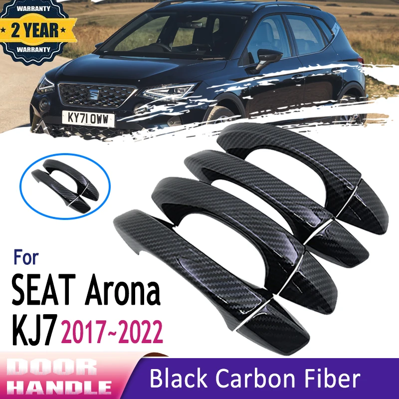 

Черная внешняя дверная ручка из углеродного волокна для SEAT Arona, аксессуар 2022 KJ7 2017 2018 2019 2020 2021, наклейка на автомобильные аксессуары