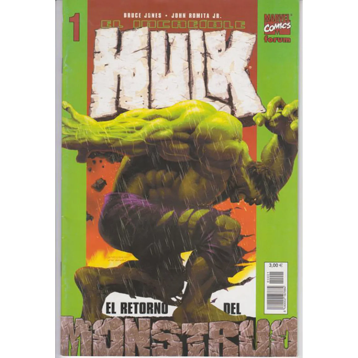 MARVEL, The Incredible HULK VOL 5 N ° 1 , ED. FORUM, year 2003, author JOHN ROMITA JR, comic BOOK Spanish, comic