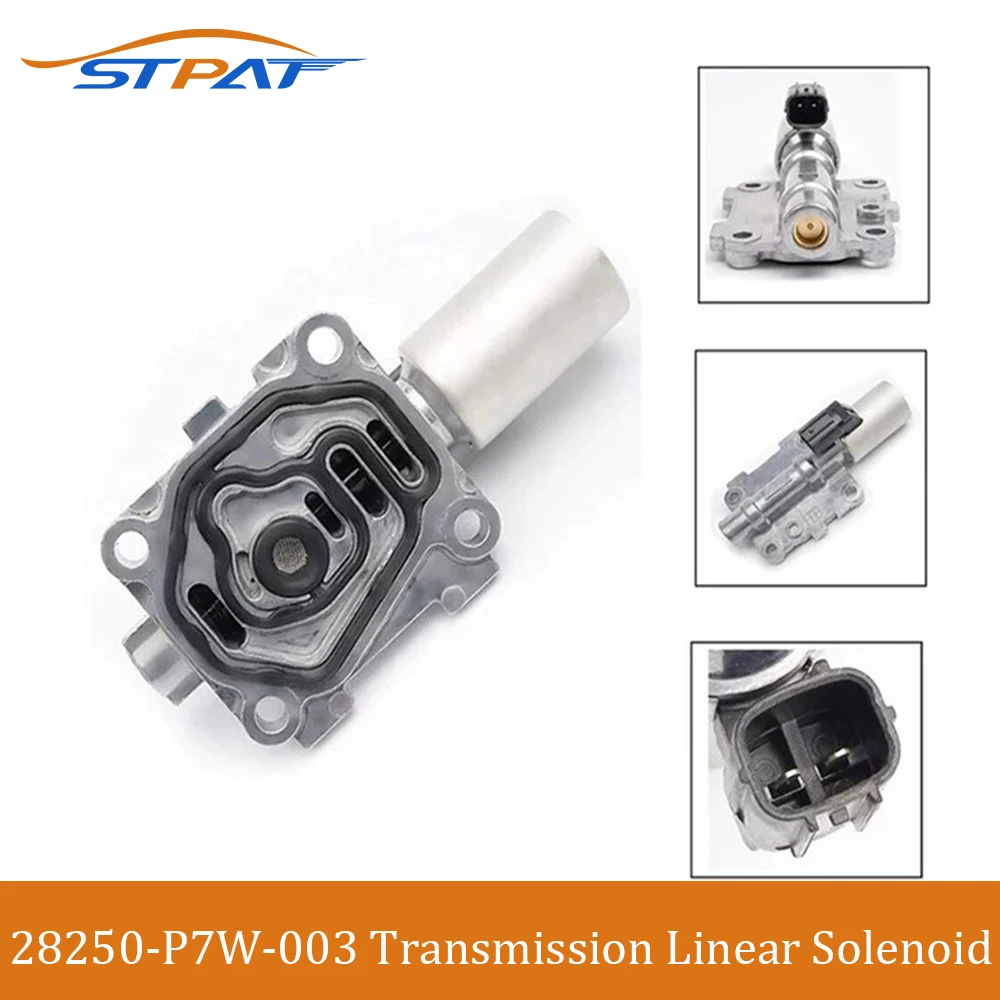 

STPAT 28250P7W003 28250-P7W-003 28250 P7W 003 Transmission Linear Control Solenoid For Honda Accord 2003-2007 for Acura MDX TL