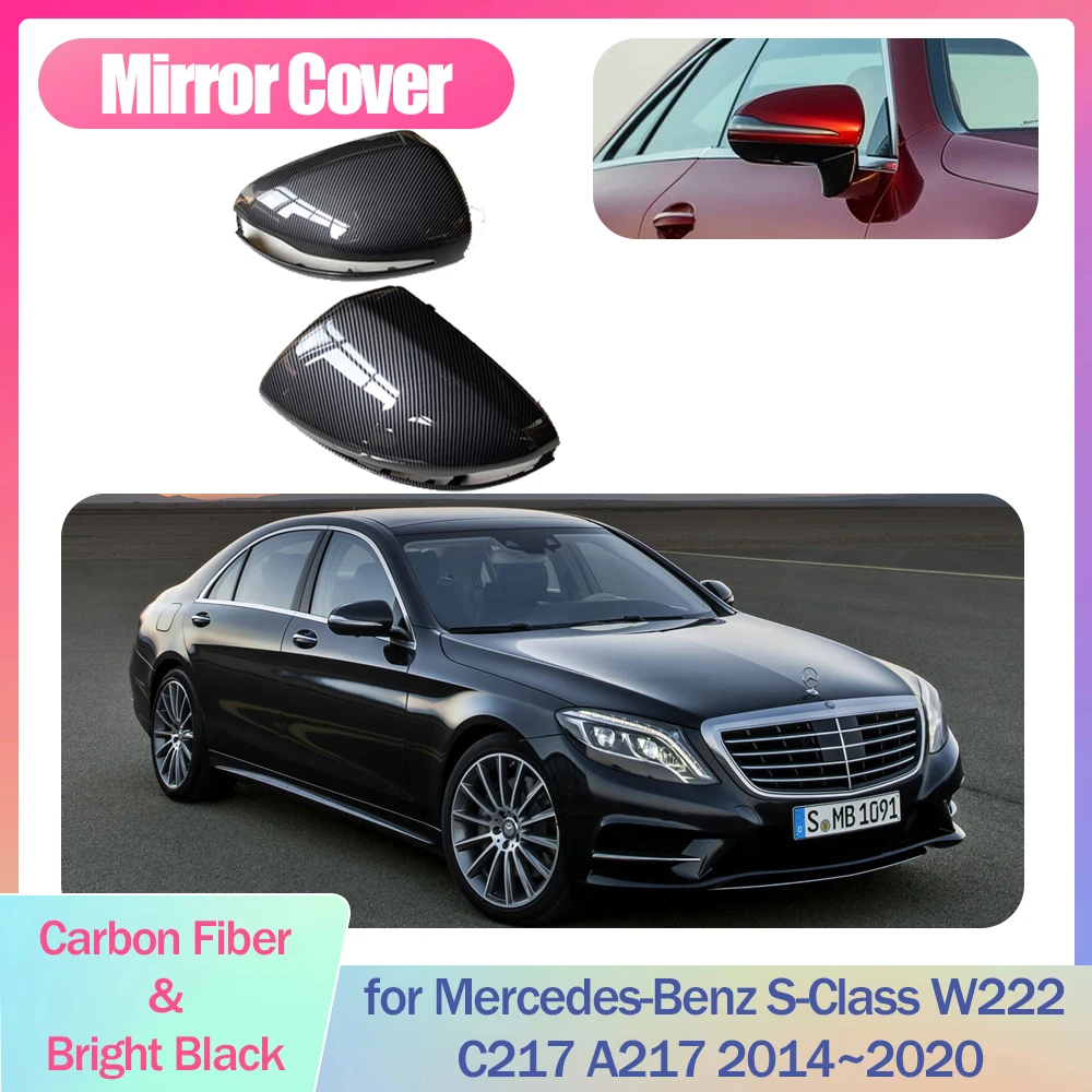 

Чехол для автомобильного зеркала Mercedes-Benz S-Class W222 C217 A217 2014 ~ 2020, 2015 2016 2017 2018 2019 Сменный колпачок, крыло, отделка из углеродного волокна, оболочка, аксессуары