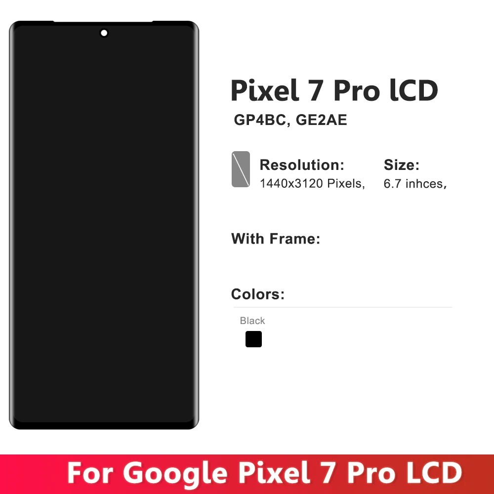 6.7'' Super AMOLED For Google Pixel 7 Pro GP4BC Lcd Display Digital Touch Screen Replacement For Google Pixel 6 Pro GLUOG Screen