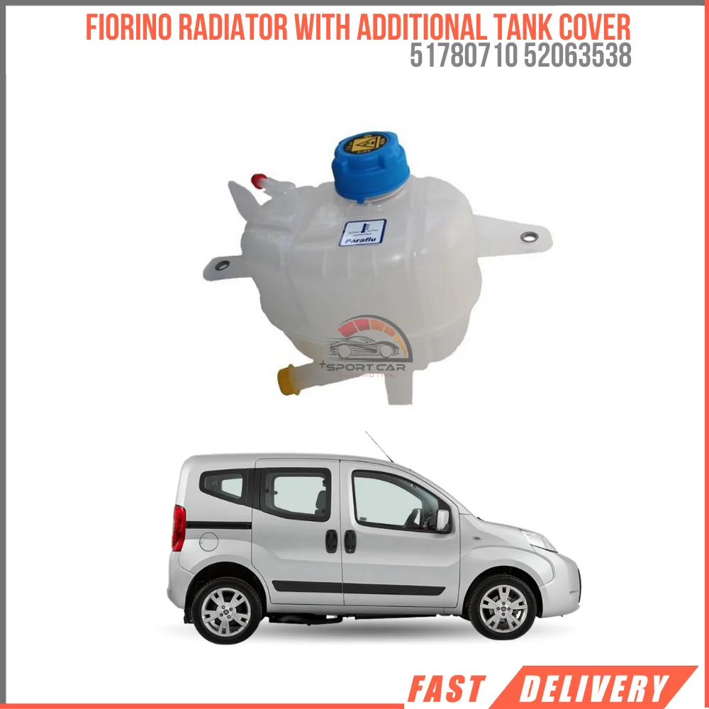 FOR FIORINO RADIATOR WITH ADDITIONAL TANK COVER 51780710 52063538 REASONABLE PRICE HIGH QUALITY VEHICLE PARFAST SHIPPING FOR FIORINO