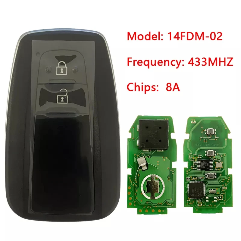 

CN007140 For TOYOTA CHR 2 Button Proximity Smart Remote FCCID 14FDM-01 14FDM-02 433MHz Toyota 8A H Chip OEM and Aftermarket