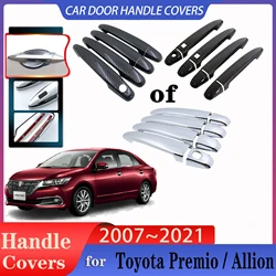 For Toyota Premio Allion T260 MK2 2007~2021 Car Luxurious Door Handle Covers Exterior Scratch Protective Rustproof Accessories