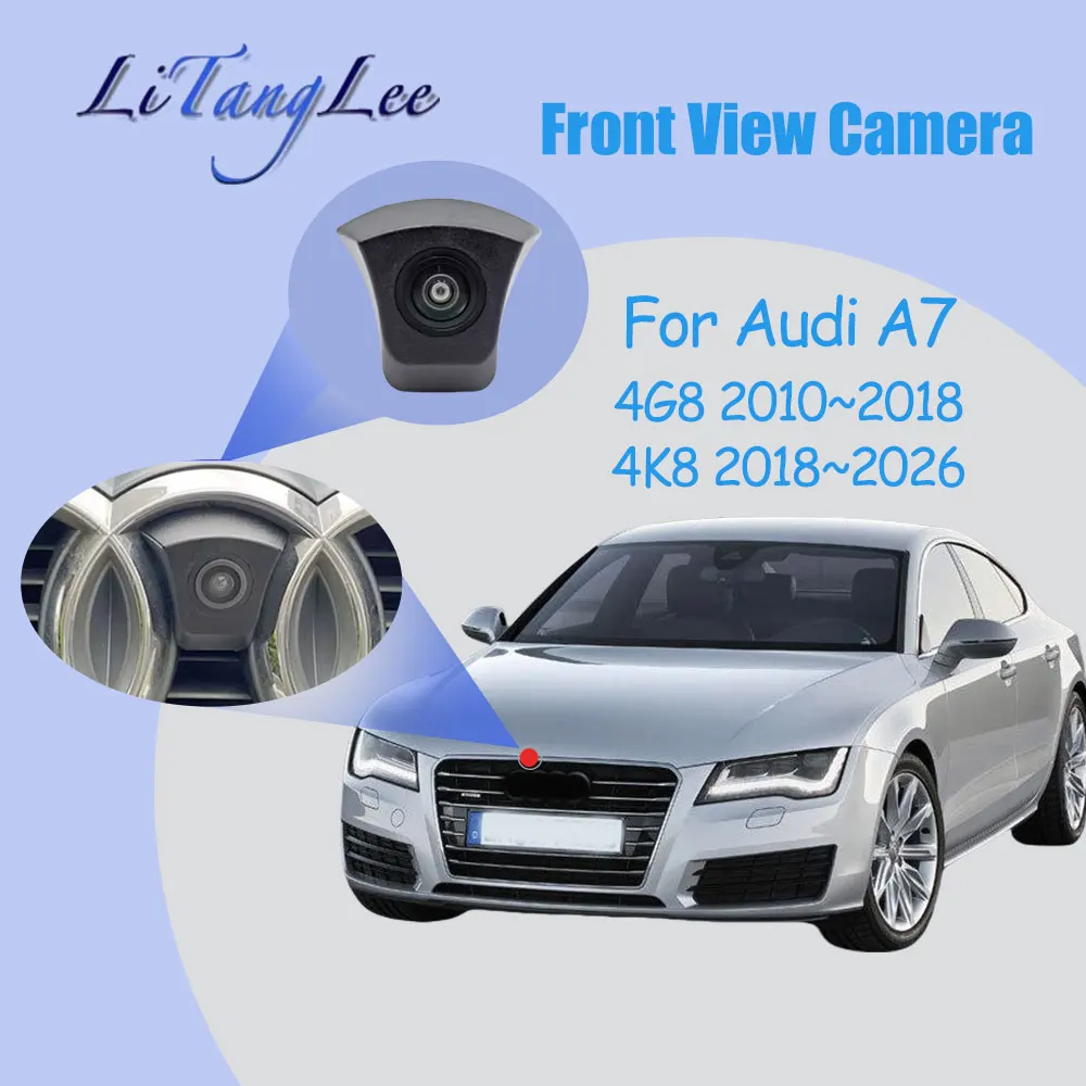 

Для Audi A7 4G8/4K8 2010-2026 Автомобильный логотип Камера переднего вида ночного видения HD Водонепроницаемая широкоугольная парковочная камера слепых зон