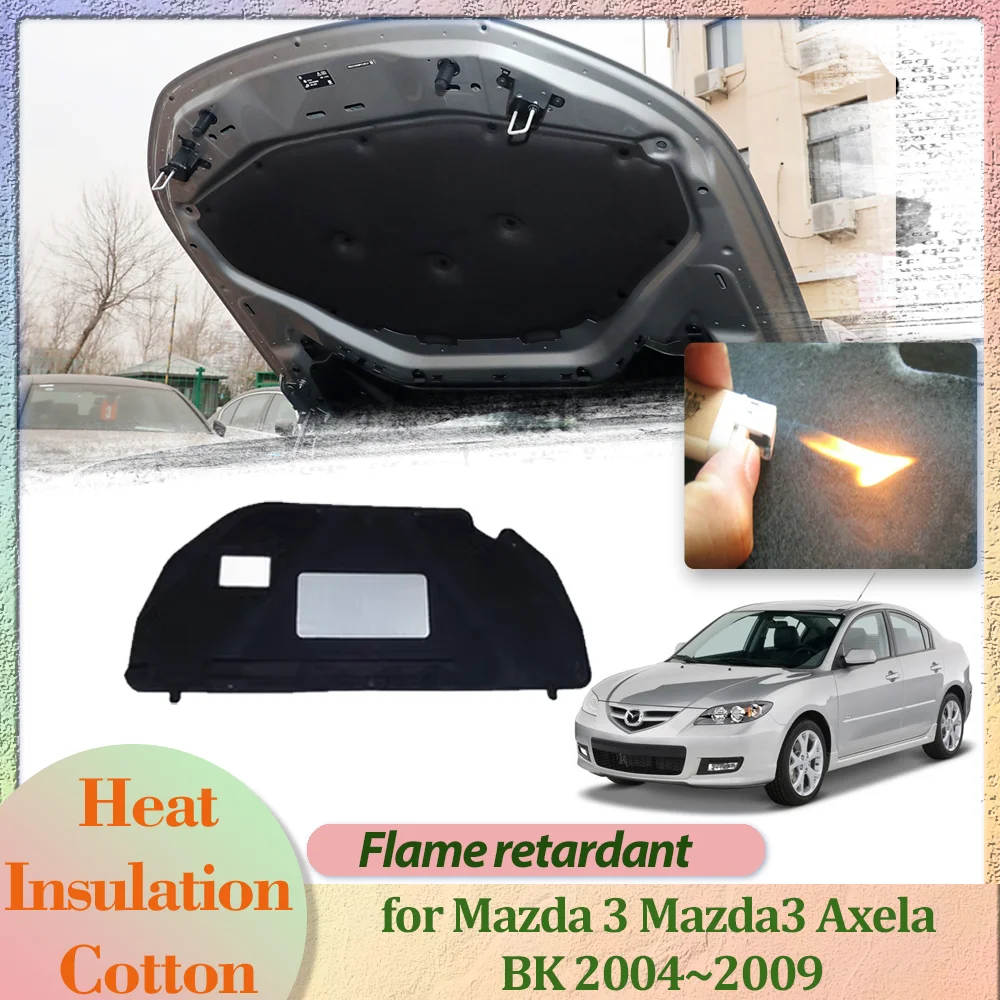 Cubierta del motor del capó del coche para Mazda 3 Mazda3 Axela BK 2004 ~ 2009 2005 aislamiento de algodón forro insonorizado accesorios de alfombrilla térmica