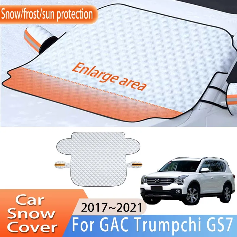 Car Accessories For GAC Trumpchi GS7 2017~2021 2018 Front Windscreen Snow Cover Ice Frost Sun Protector Waterproof Auto Parts