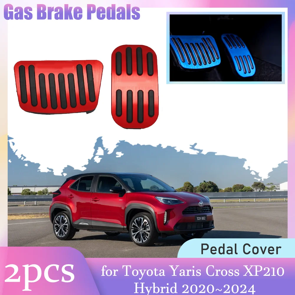 

Car Gas Brake Rest Pedals for Toyota Yaris Cross XP210 Hybrid 2020~2024 2021 Anti-Slip Stainless Steel Footrest Cover Accessorie