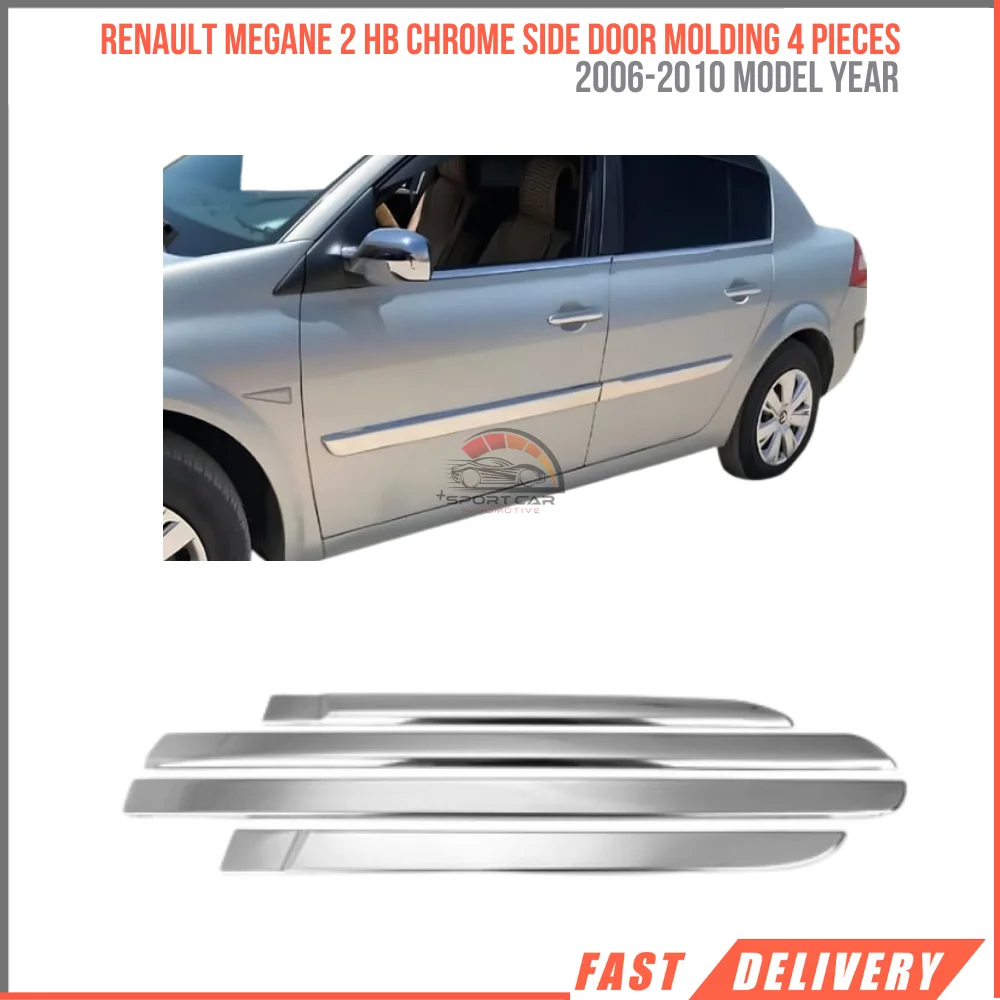 

For Renault Megane 2 Hb Chrome Side Door Molding 4 Pieces 2006-2010 S. Steel (Wide-Long) Affordable car parts High quality Fast