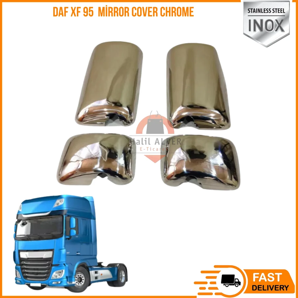 For Daf XF 95 Mirror Cover Chrome Affordable truck parts High quality satisfaction stainless steel