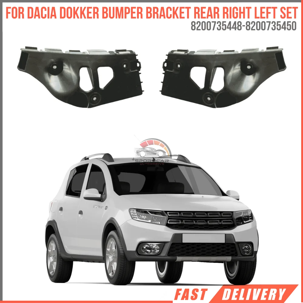 For DACIA SANDERO 08-BUMPER BRACKET REAR RIGHT LEFT SET Oem 8200735450 8200735448 super quality high satisfaction high satisfaction