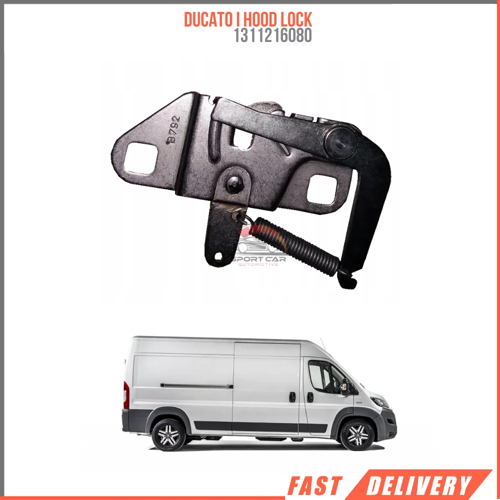 FOR DUCATO I HOOD LOCK 1311216080 REASONABLE PRICE DURABLE SATISFACTION HIGH QUALITY