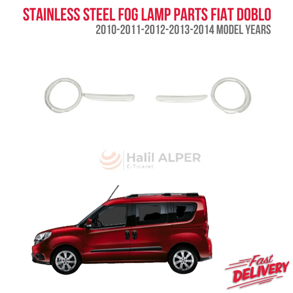 Stainless Steel Fog Light Parts For Fiat Doblo 2010-2014 Model Year Exterior Access Doblo Chrome Access Tools