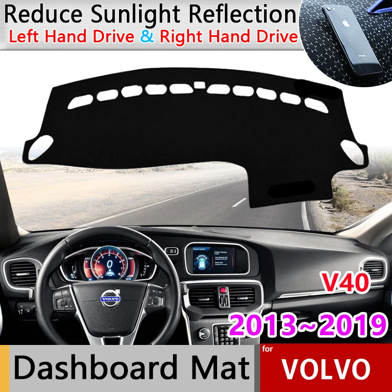 

Dashboard Cover Board Mat Carpet Pad for Volvo V40 2013~2019 Protection Shade Cape Anti-dirty Anti-sun Car Accessorie 2014 2015