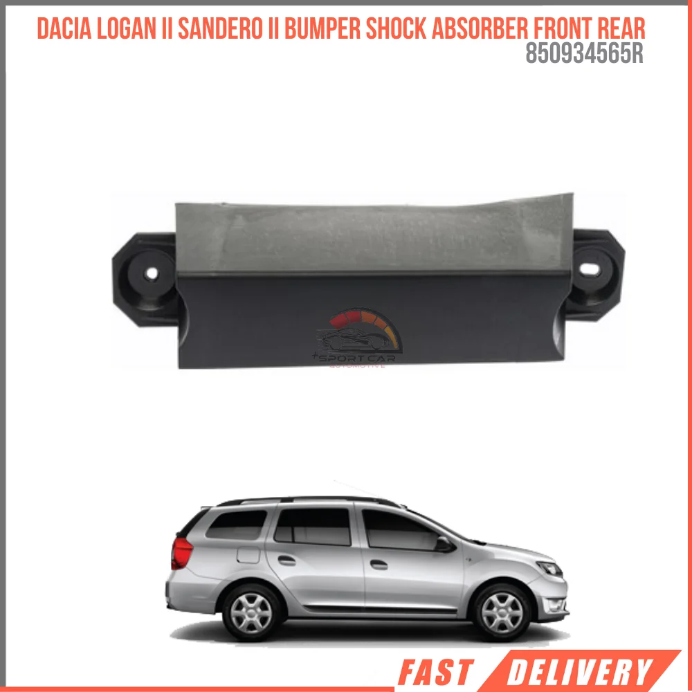 FOR DACIA LOGAN II SANDERO II BUMPER SHOCK ABSORBER FRONT REAR 850934565R REASONABLE PRICE DURABLE SATISFACTION FAST DELIVERY