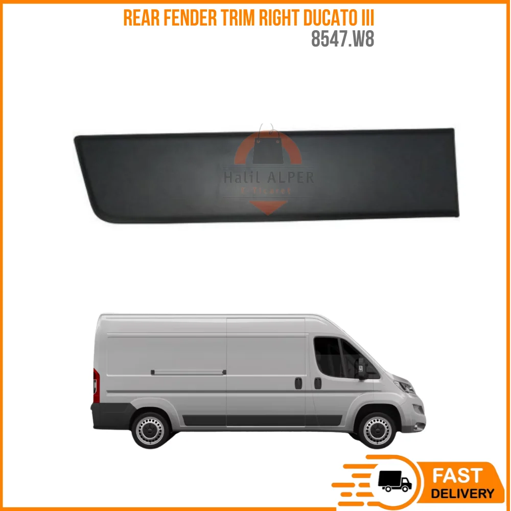 

FOR REAR FENDER TRIM ON RIGHT DUCATO III OEM 8547.W8 SUPER QUALITY HIGH SATISFACTION REASONABLE PRICE FAST DELIVERY