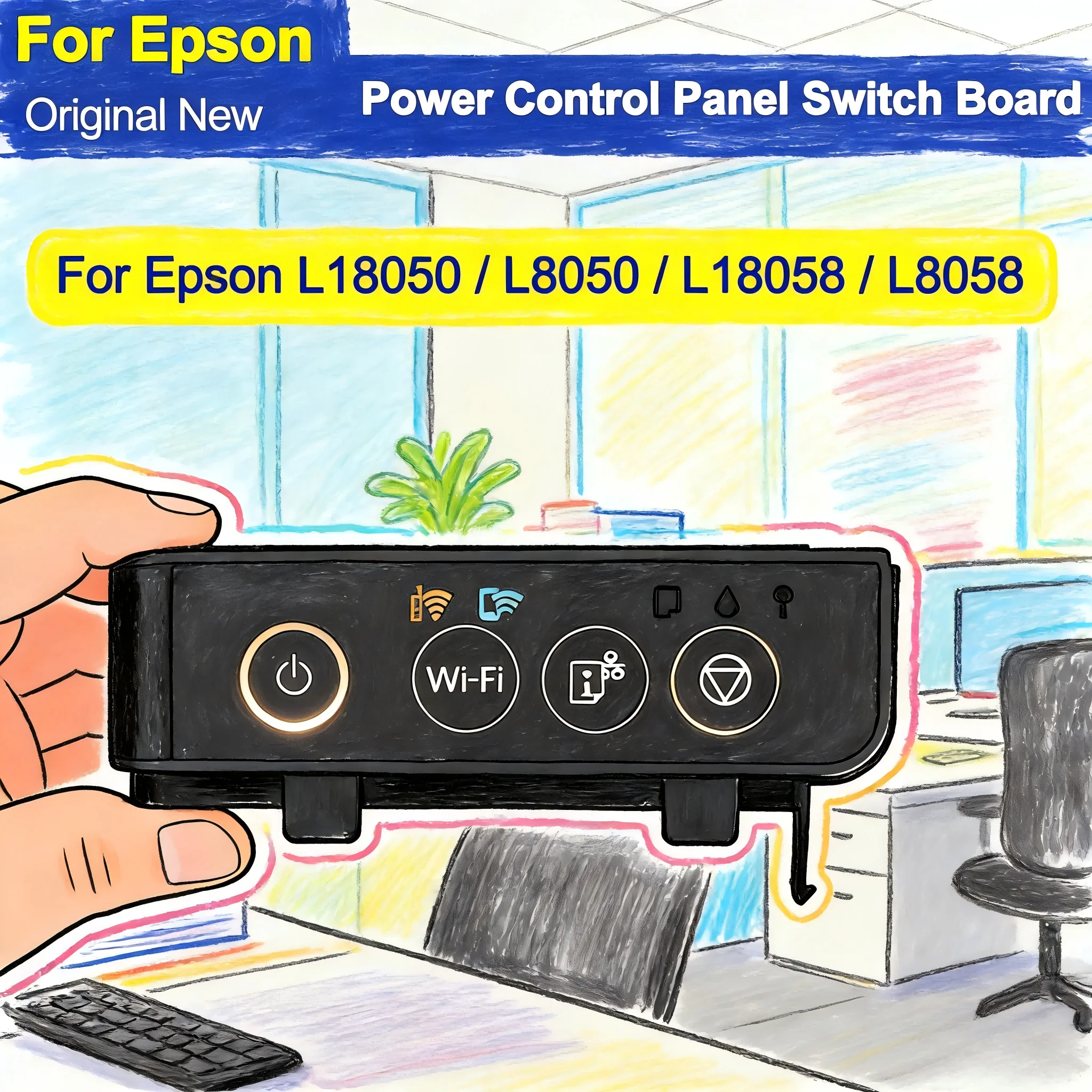 Original New Printer Control Panel Assembly For Epson L18050 L8050 L18058 L8058 Power Switch Board