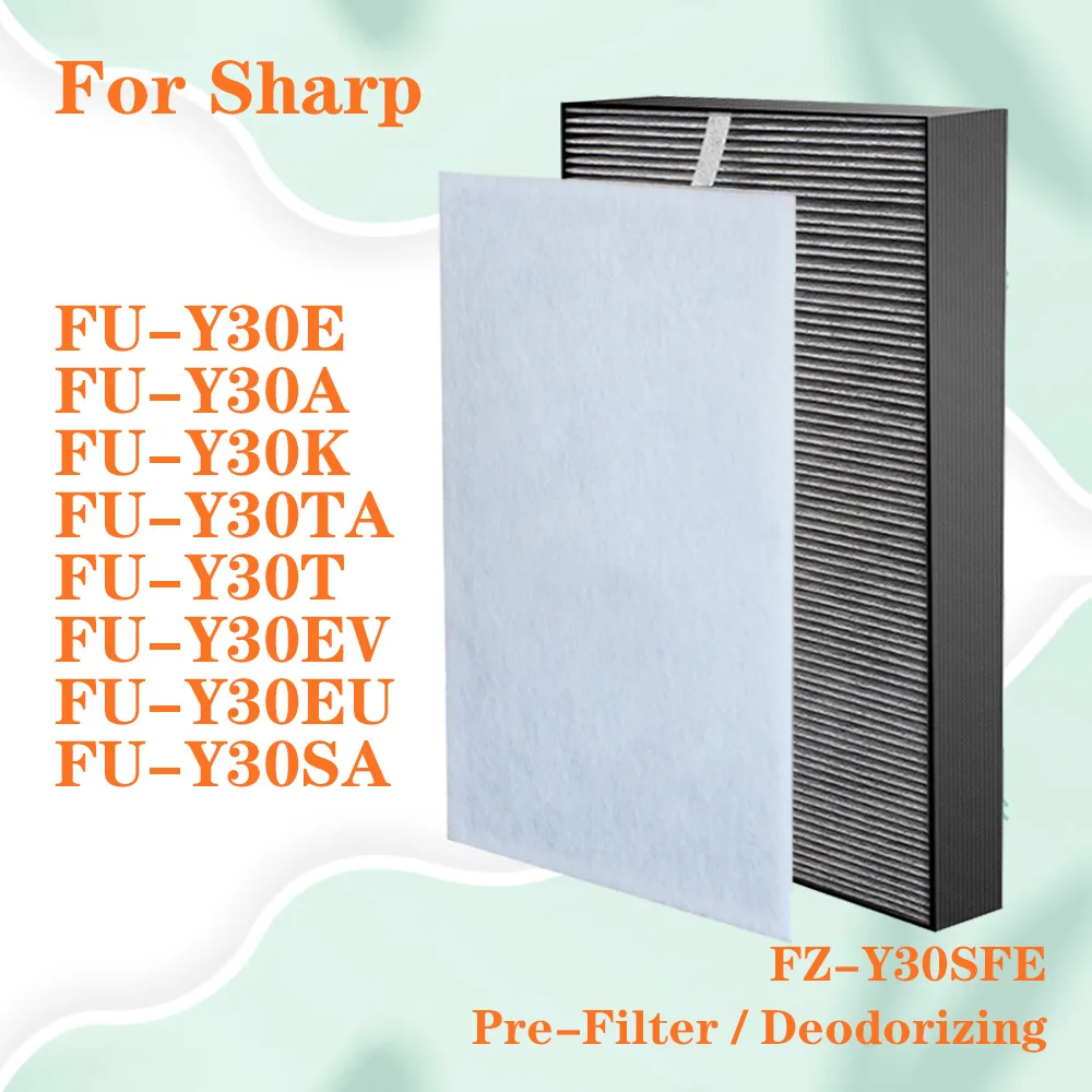 

FZ-Y30SFE Hepa дезодорирующий Сменный фильтр для очиститель воздуха SHARP FU-Y30E FU-Y30A FU-Y30K FU-Y30TA FU-Y30T FU-Y30EV FU-Y30EU FU-Y30SA