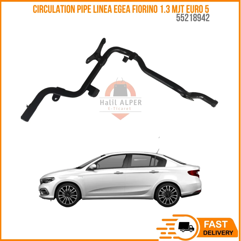 For DEVIRDAIM PIPE LINEA EGEA FIORINO 1.3 MJT EURO 5 OEM 55218942 SUPER QUALITY HIGH SATISFACTION AFFORDABLE PRICE DELIVERY