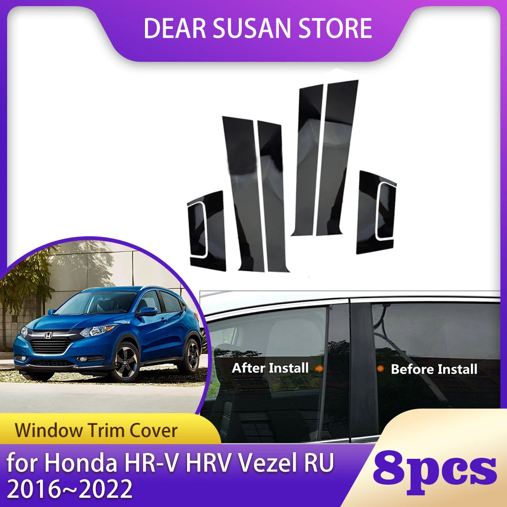 Cubierta embellecedora para ventana de coche, 8 piezas, para Honda HR-V HRV Vezel RU 2016 ~ 2022 2017 2018 2019 2020 2021 piezas B C columna Pilar postes puerta pegatina Accesorios