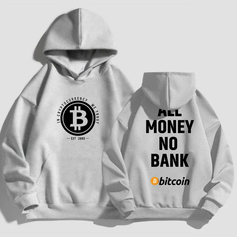 All Money No Bank Bitcoin Couple Same High Street Autumn/Winter Long Sleeved Hoodie