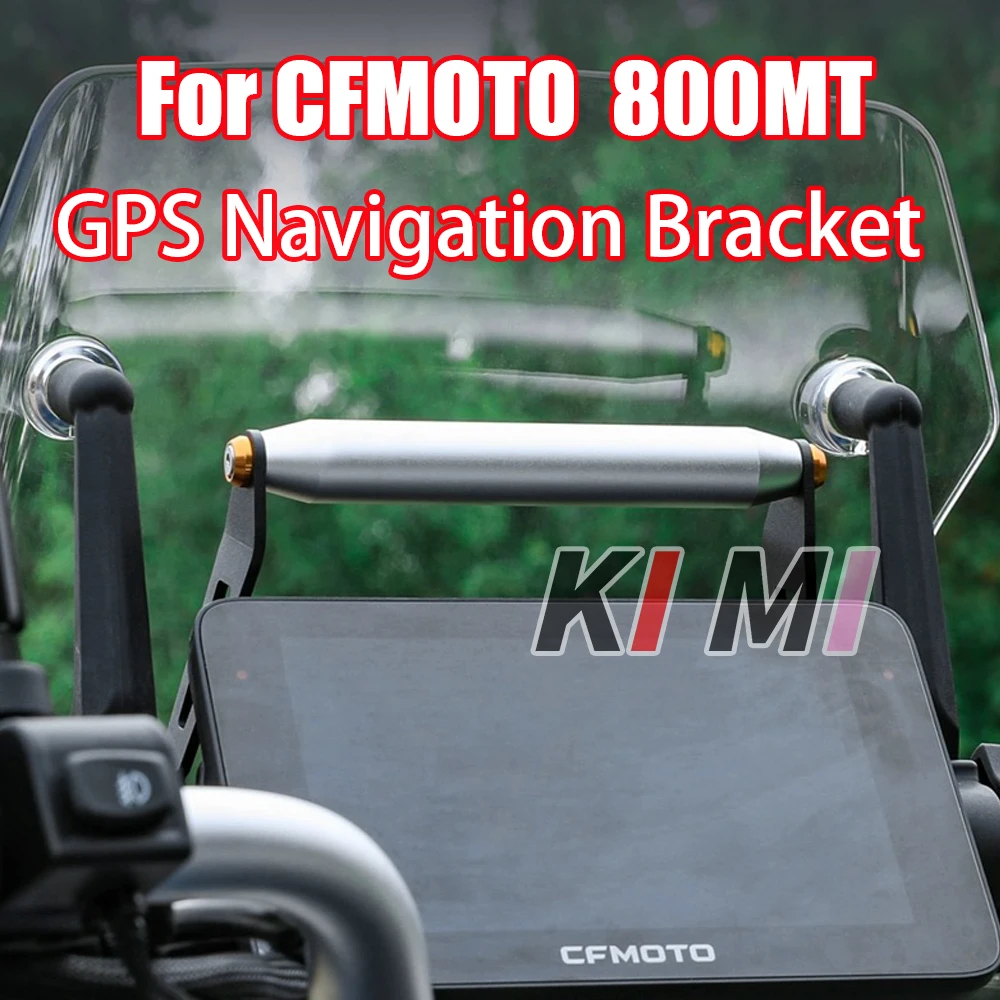 

2023 Motorcycle Accessories Mobile Phone GPS Navigation Bracket Mounting Bracket For CFMOTO CF 800MT CF800 MT MT800