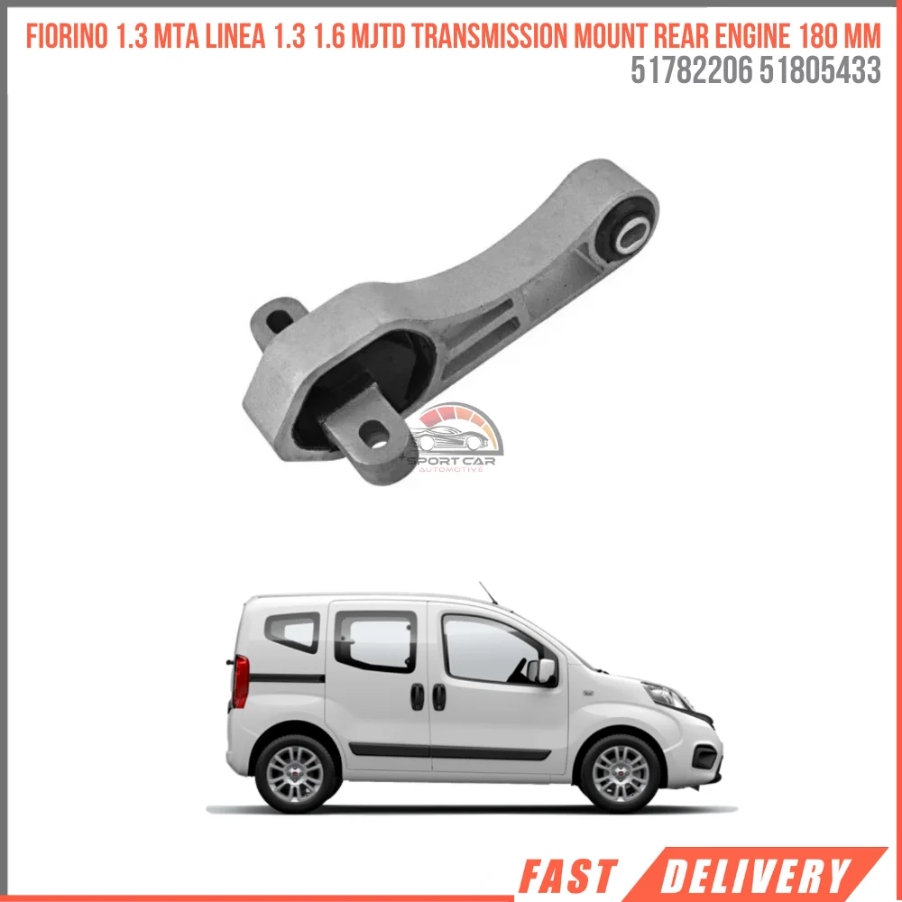 FOR FIORINO 1.3 MTA LINEA 1.3 1.6 MJTD TRANSMISSION MOUNT REAR ENGINE 180 mm 51782206 5180543 REASONABLE PRICE FAST SHIPPING