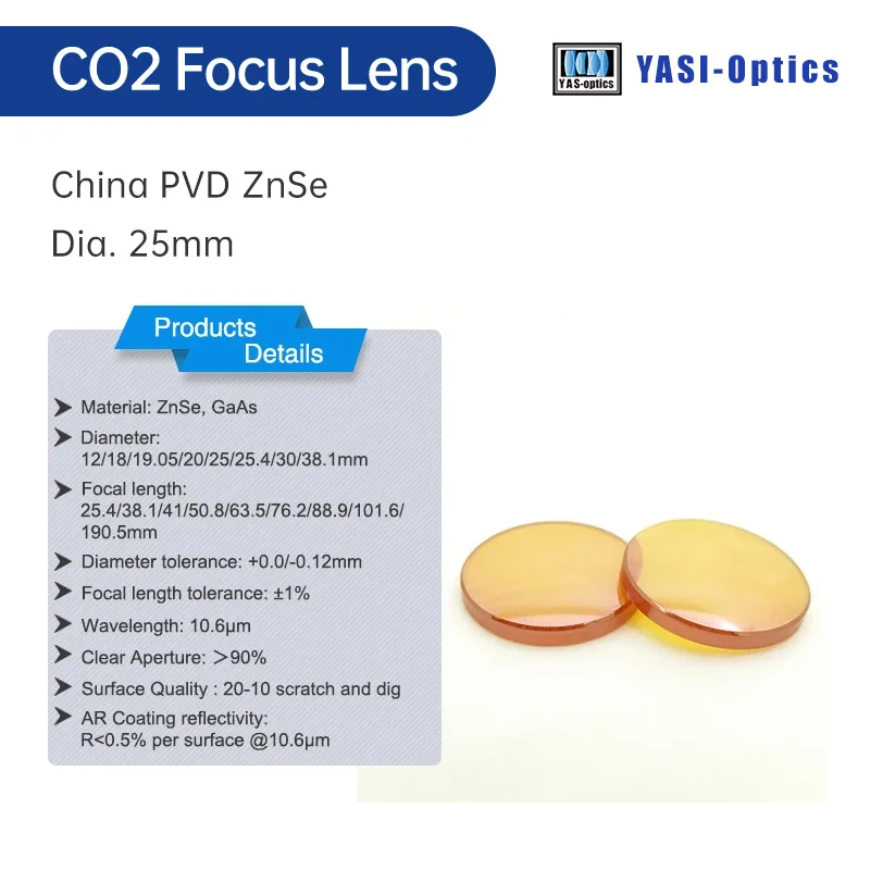 Yasi China CO2 PVD ZnSe Laser Focus Lens Dia. 25 mm FL38.1 50.8 63.5 101.6 127mm for Laser Engraving Cutting Machine